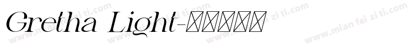 Gretha Light字体转换